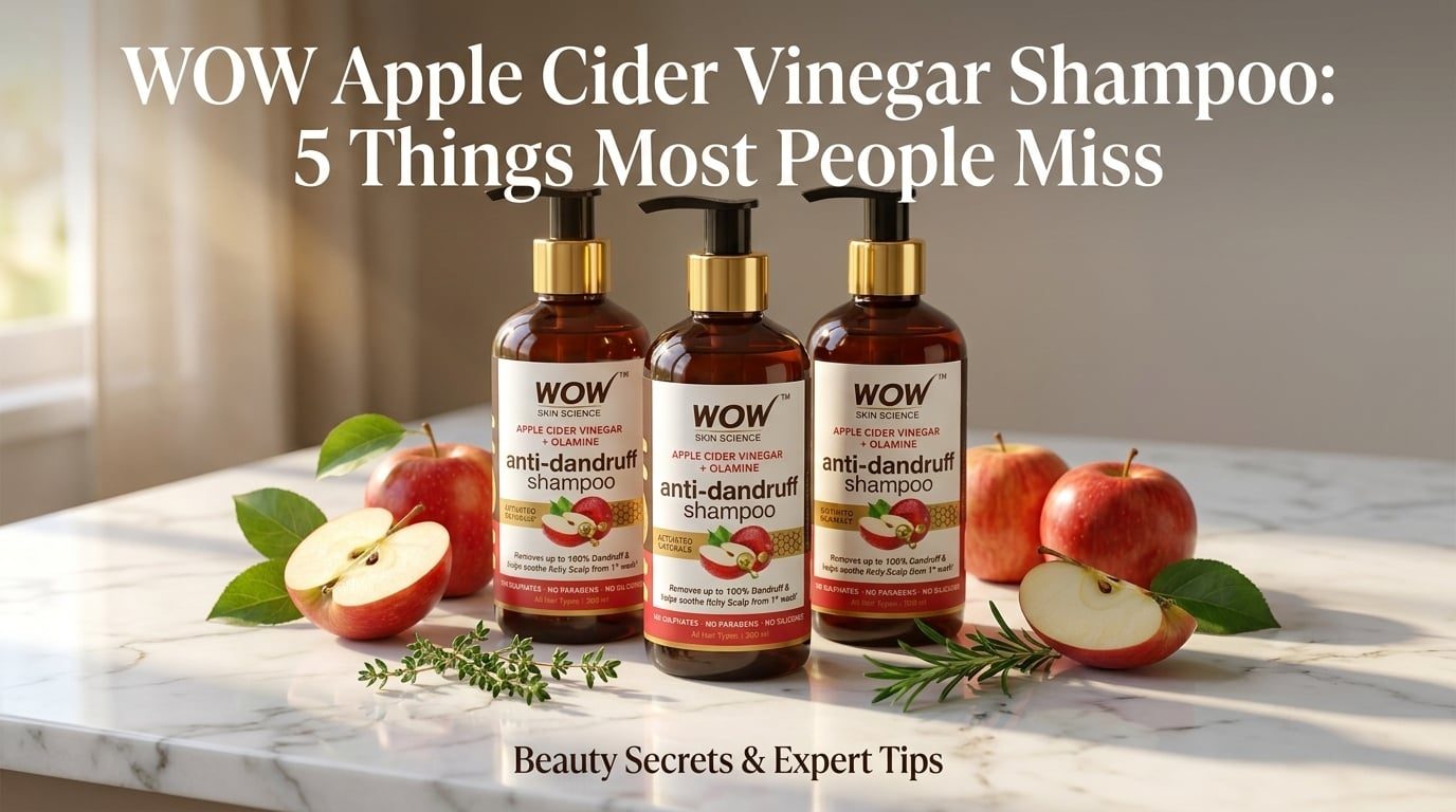 WOW Apple Cider Vinegar Shampoo: 5 ਚੀਜ਼ਾਂ ਜੋ ਜ਼ਿਆਦਾਤਰ ਲੋਕ ਮਿਸ ਕਰਦੇ ਹਨ