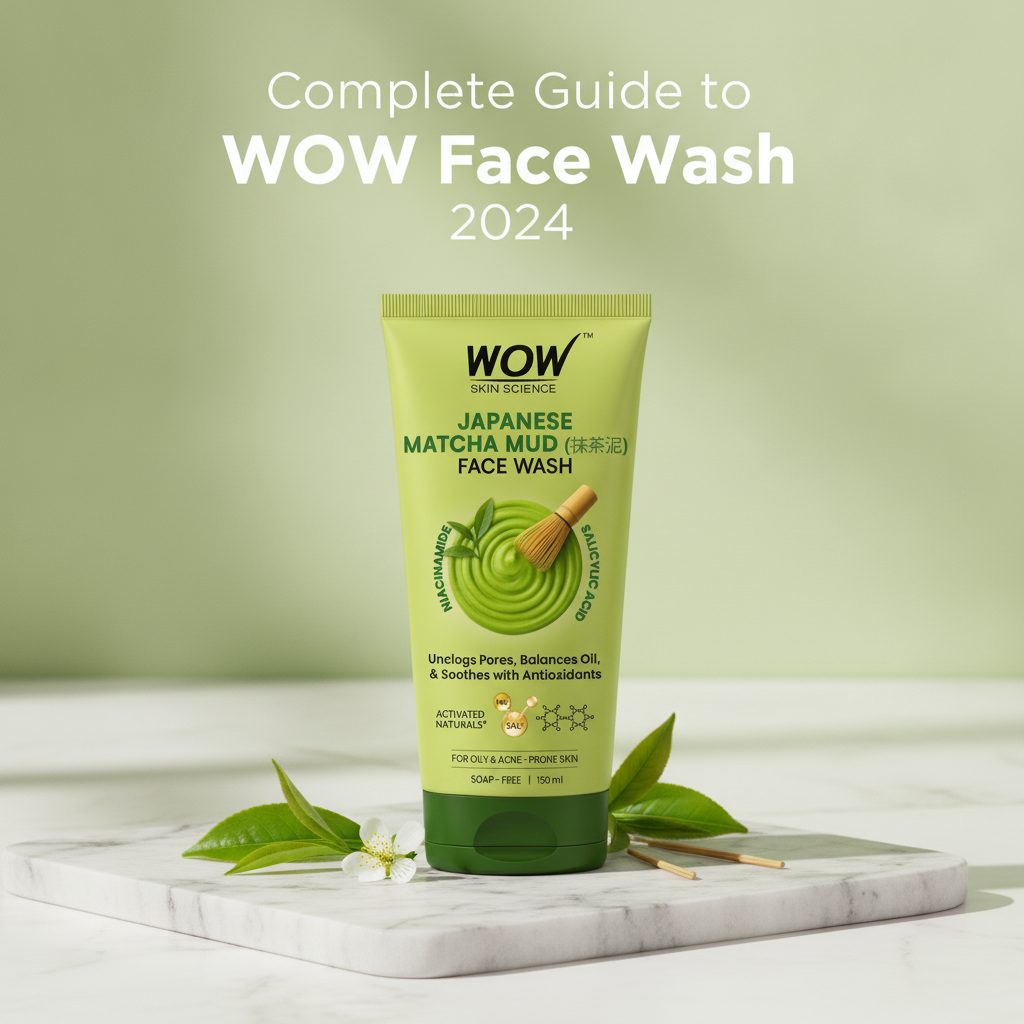 WOW Face Wash ಸಂಪೂರ್ಣ ಗೈಡ್ (2024)