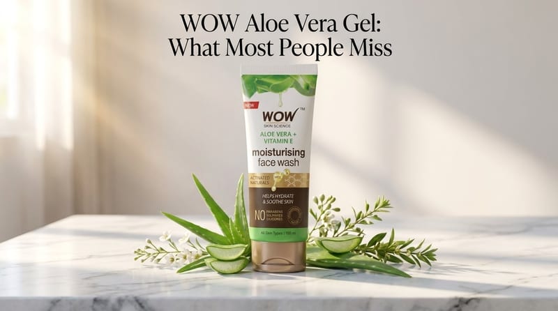 WOW Aloe Vera Gel: ਜੋ ਜ਼ਿਆਦਾਤਰ ਲੋਕ ਮਿਸ ਕਰਦੇ ਹਨ